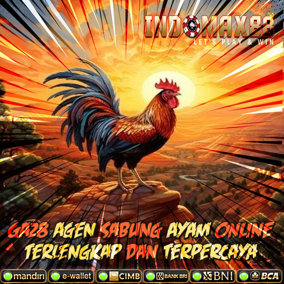 INDOMAX88 : Situs GA28 Agen Sabung Ayam Online Terlengkap Dan Terpercaya